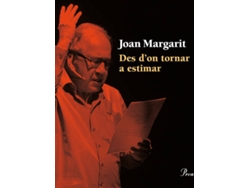 Libro Des D'On Tornar A Estimar de Joan Margarit (Catalán)