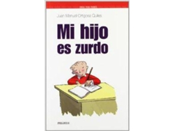 Libro Mi hijo es zurdo de Juan Manuel Ortigosa Quiles (Español)