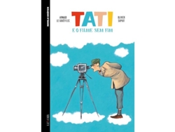 Libro Tati E O Filme Sem Fim De Arnaud Le Gouëfflec (portugués)