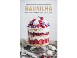 Libro Baunilha - Bolos ao Sabor das Estações de Patrícia Bento Nascimento (Portugués)