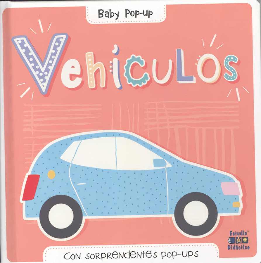 Libro Vehiculos Baby pop up de autores español