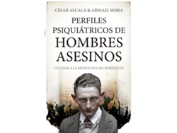 Libro Perfiles Psiquiátricos De Hombres Asesinos de César Alcalá (Español)