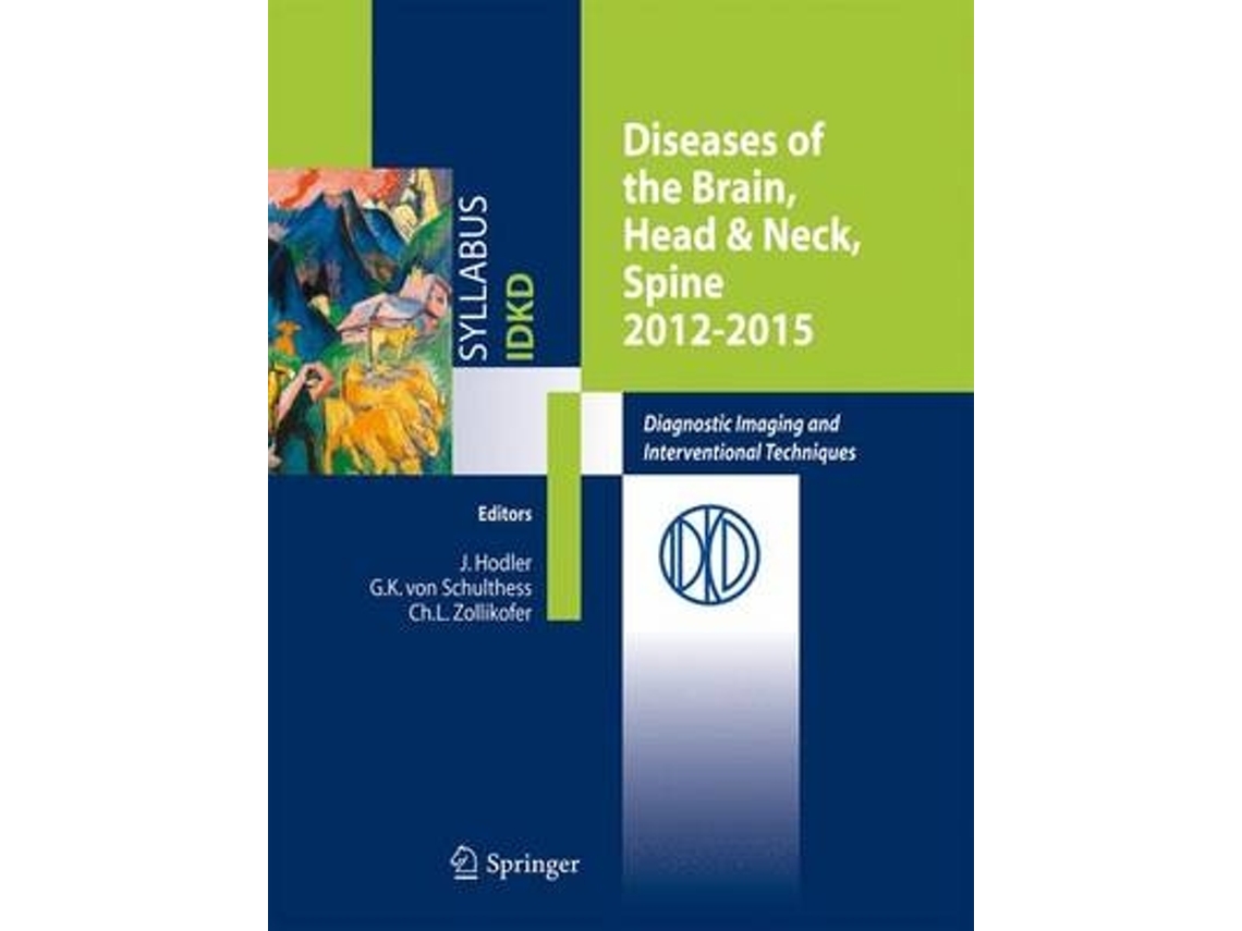 Libro Diseases of the Brain, Head &amp; Neck, Spine 2012-2015 (Inglés)