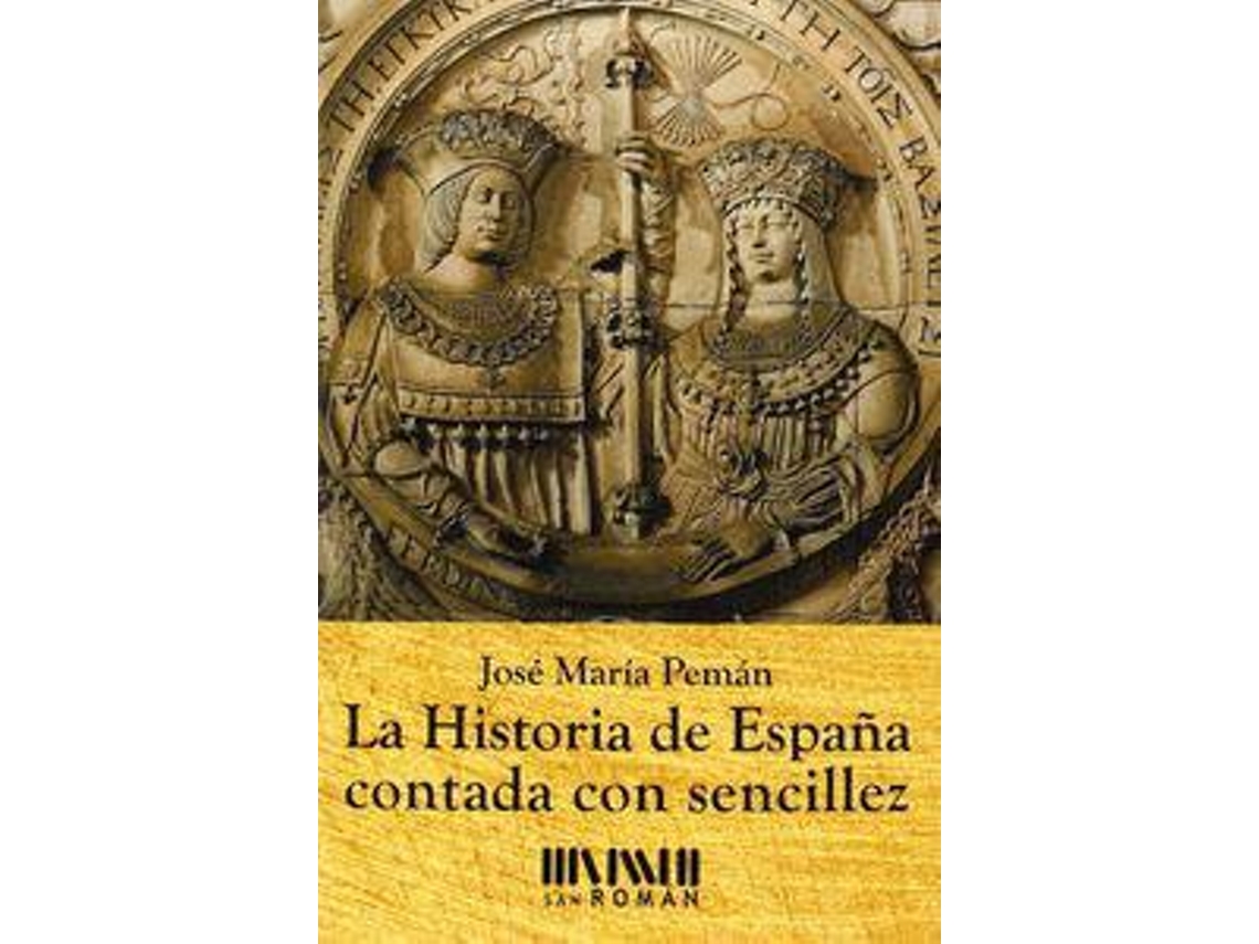 Libro La historia de España contada con sencillez de José María Pemán (Español)