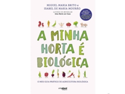 Libro A Minha Horta É Biológica de Isabel de Maria Mourão (Portugués)