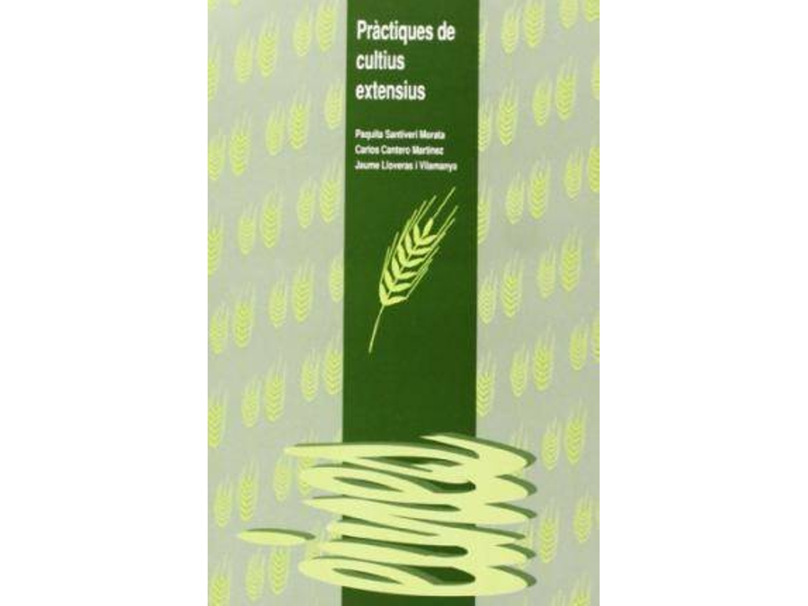 Libro PrãnbspCtiques De Cultius Extensius de Paquita Morata