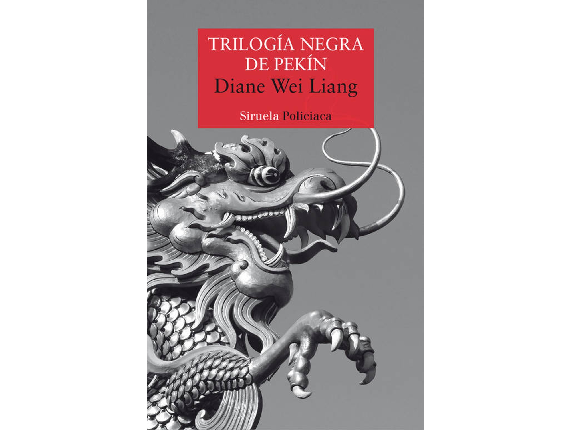 Libro Trilogía Negra De Pekín de Diane Wei Liang (Español)