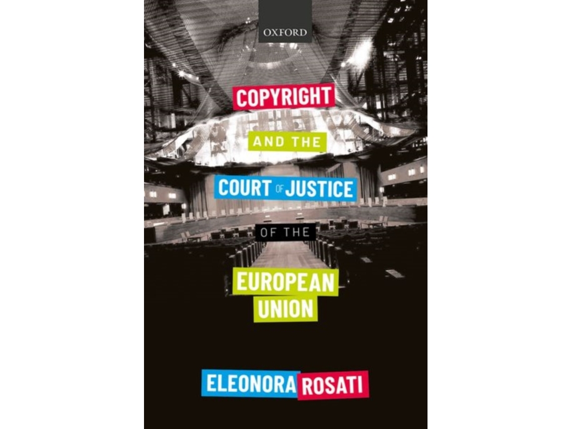 Libro Copyright and the Court of Justice of the European Union (Inglés)