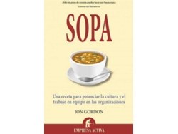 Libro Sopa:Una Receta Para Potenciar La Cultura Y El Trabajo En Equipo de Jon Gordon (Español)