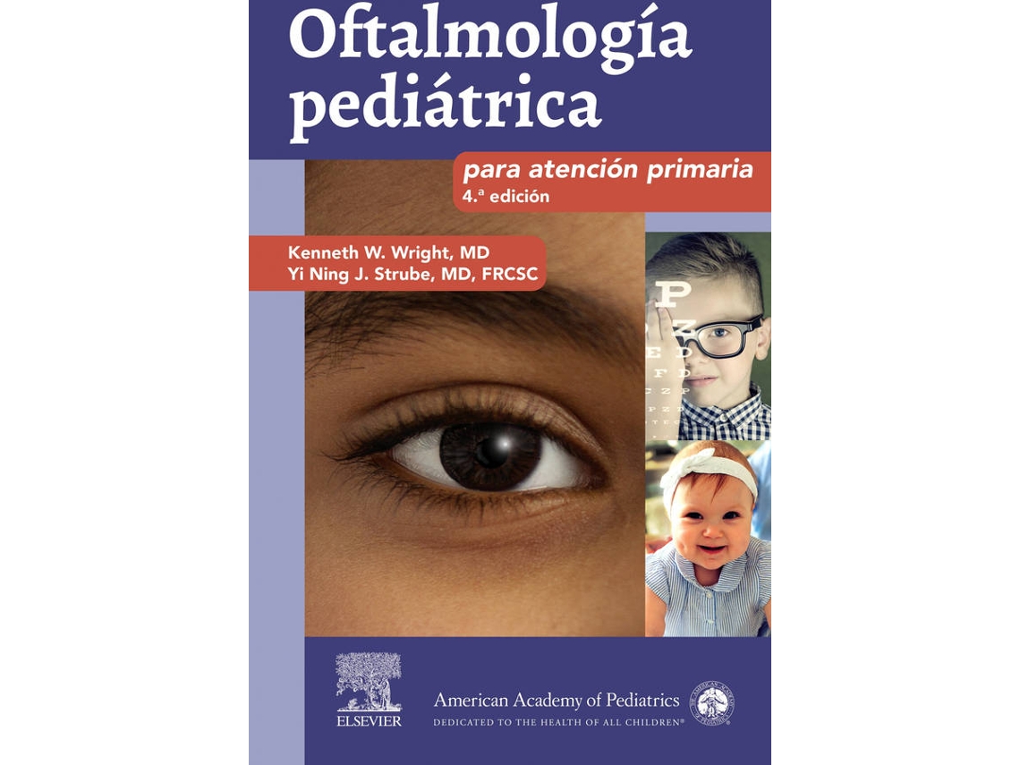 Libro Oftalmología Pediátrica Para Atención Primaria de Keneth W. Wright (Español)