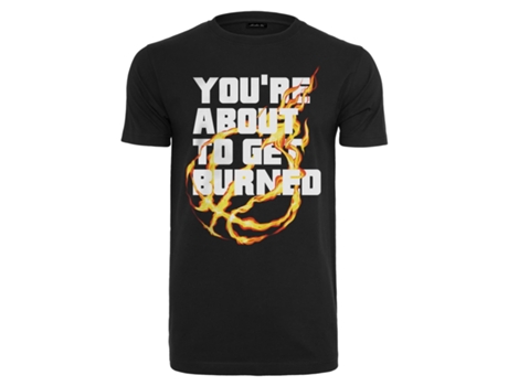 Camiseta MISTER TEE You' re About To Get Burned