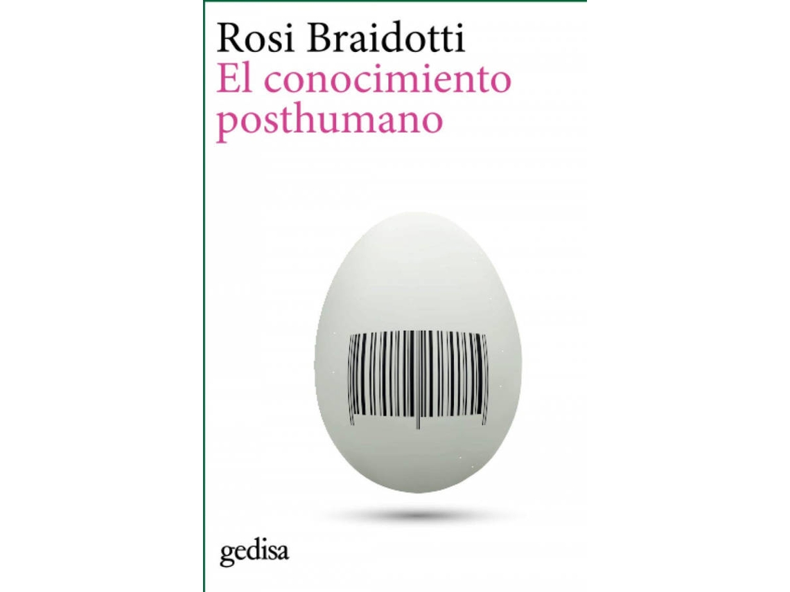 Libro El Conocimiento Posthumano de Rosi Braidotti (Español)