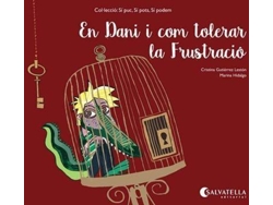 Libro En Dani I Com Tolerar Frustació de Varios Autores