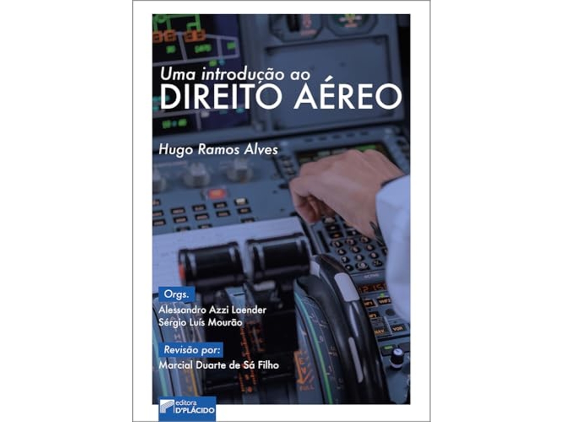 Libro Uma Introdução Ao Direito Aéreo de Hugo Ramos Alves (Portugués)