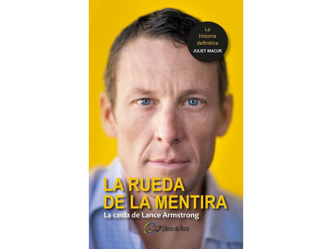 Libro La Rueda De La Mentira de Juliet Macur (Español)