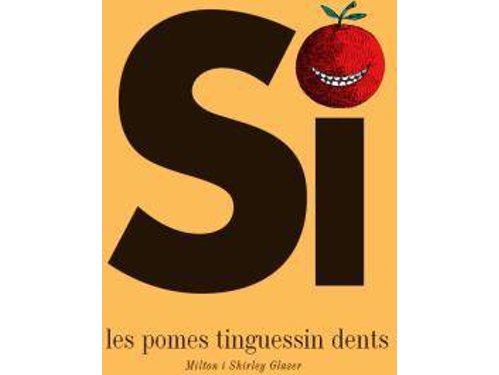 Libro Si Les Pomes Tinguessin Dents de Shirley Glaser, Milton Glaser (Catalán)