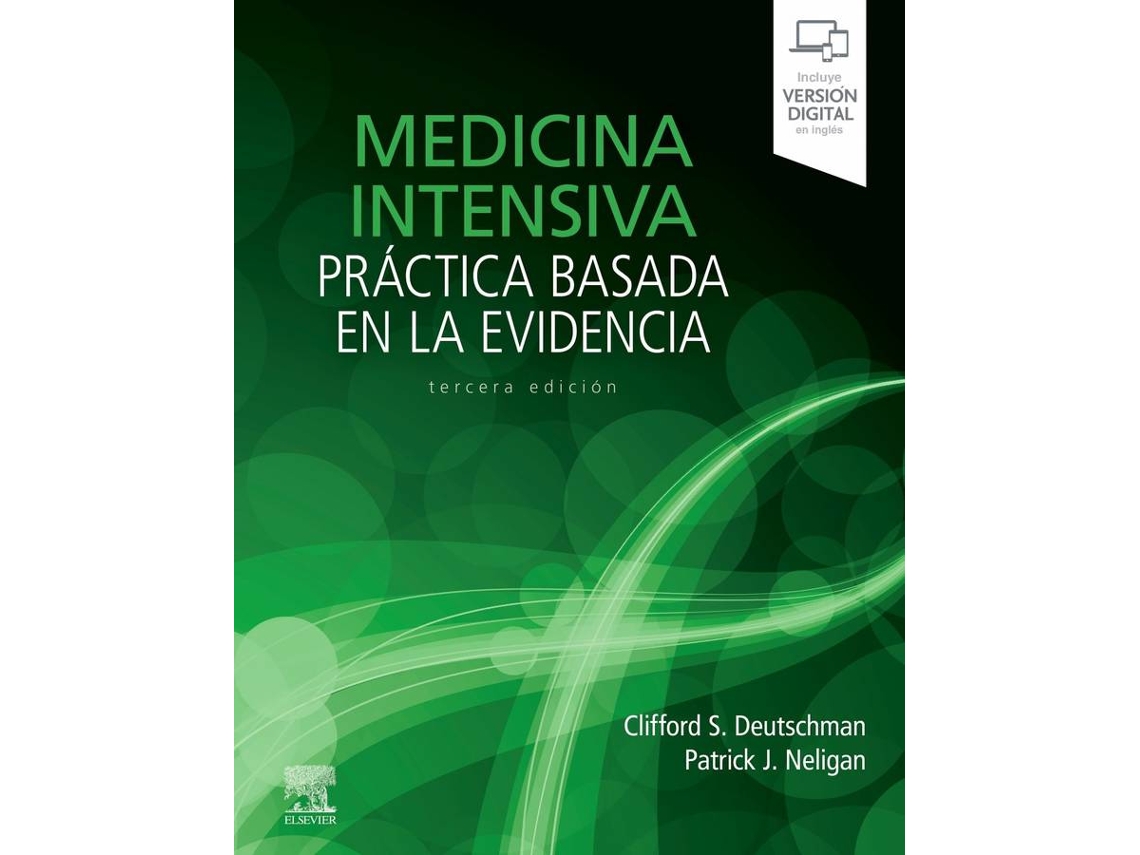 Libro Medicina Intensiva. Práctica Basada En La Evidencia de Clifford S. Deutschman (Español)