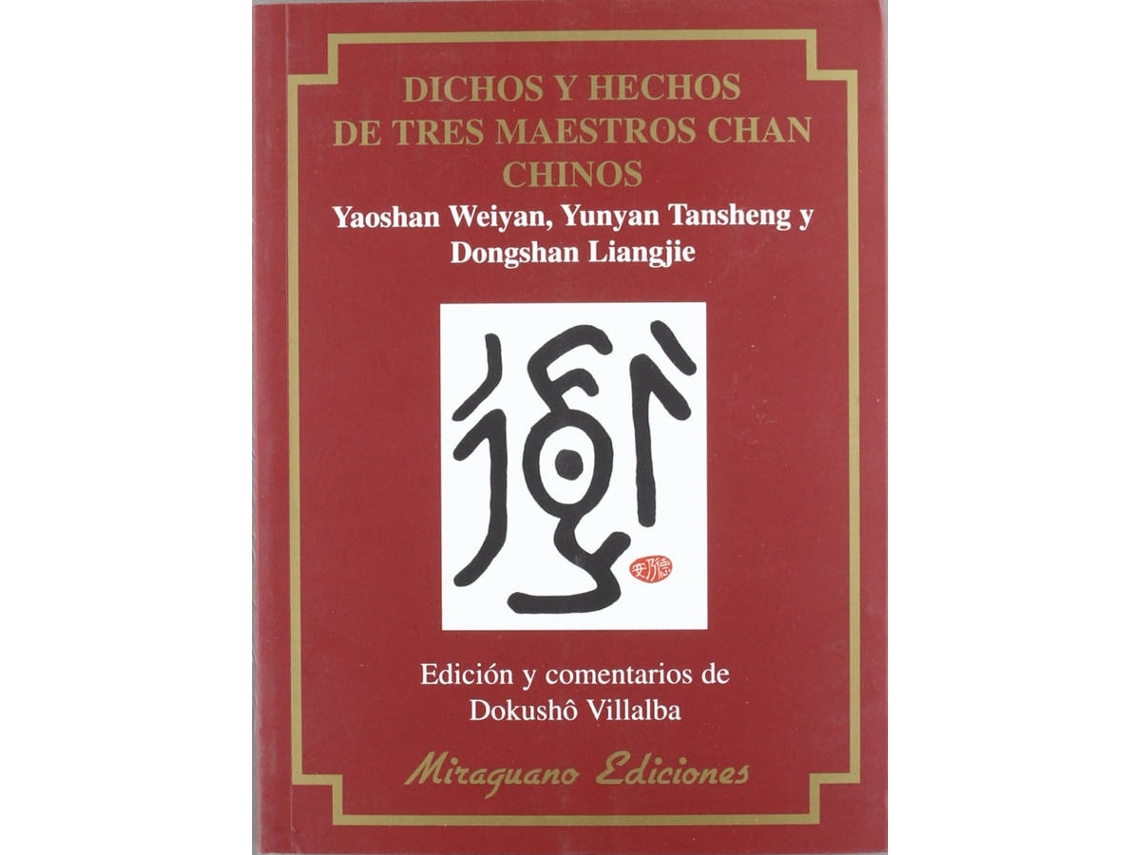 Libro Dichos Y Hechos De Tres Maestros Chan Chinos de Yaoshan Weiyan (Español)