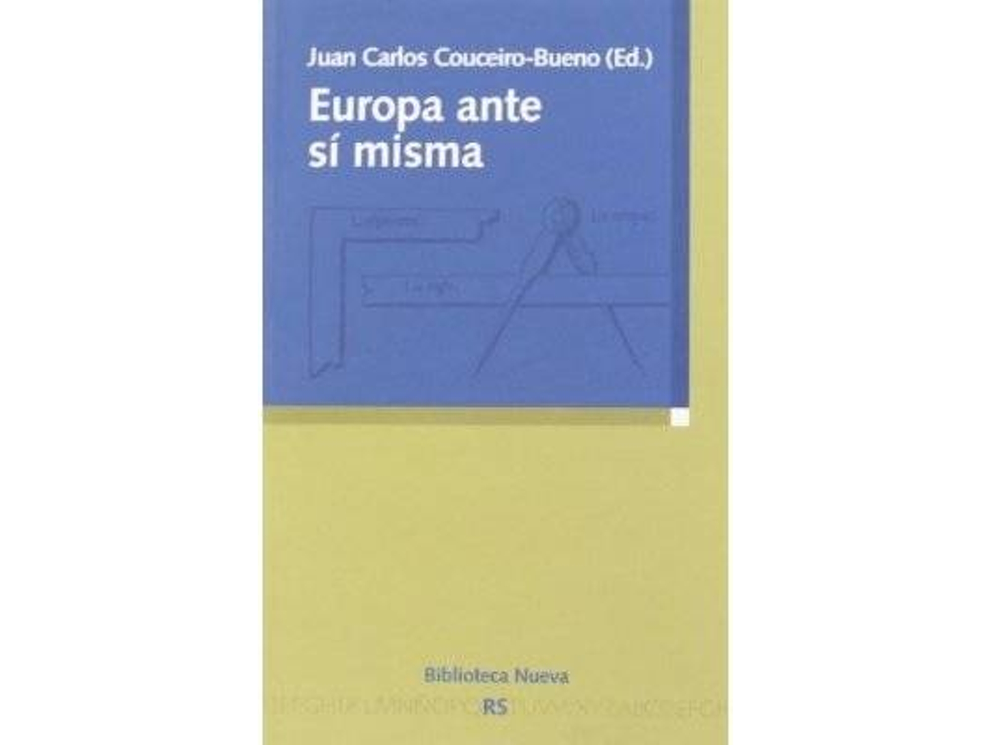Libro Europa Ante Si Misma de J Couceiro-Bueno, C (Español)