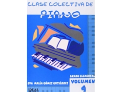 Libro Clase Colectiva De Piano de Eva Malía Gómez Gutierrez (Español)
