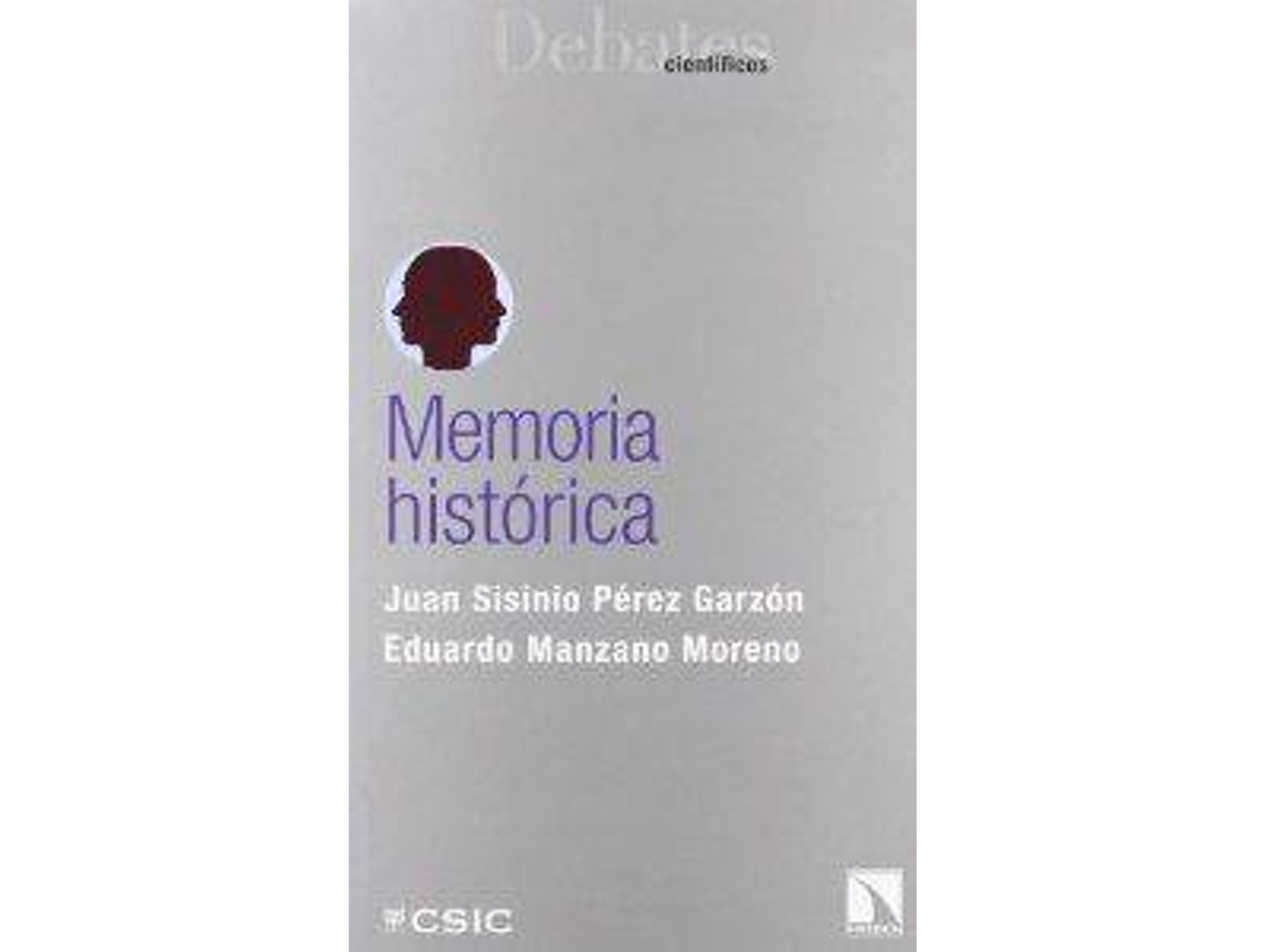 Libro Memoria Histórica de Juan Sisinio Pérez, Eduardo Manzano (Español)