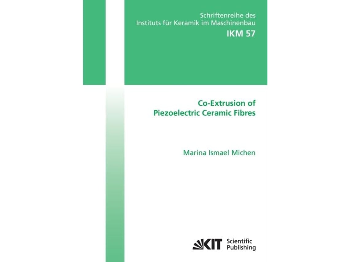 Libro Co-extrusion Of Piezoelectric Ceramic Fibres De Marina Ismael Michen (inglés)
