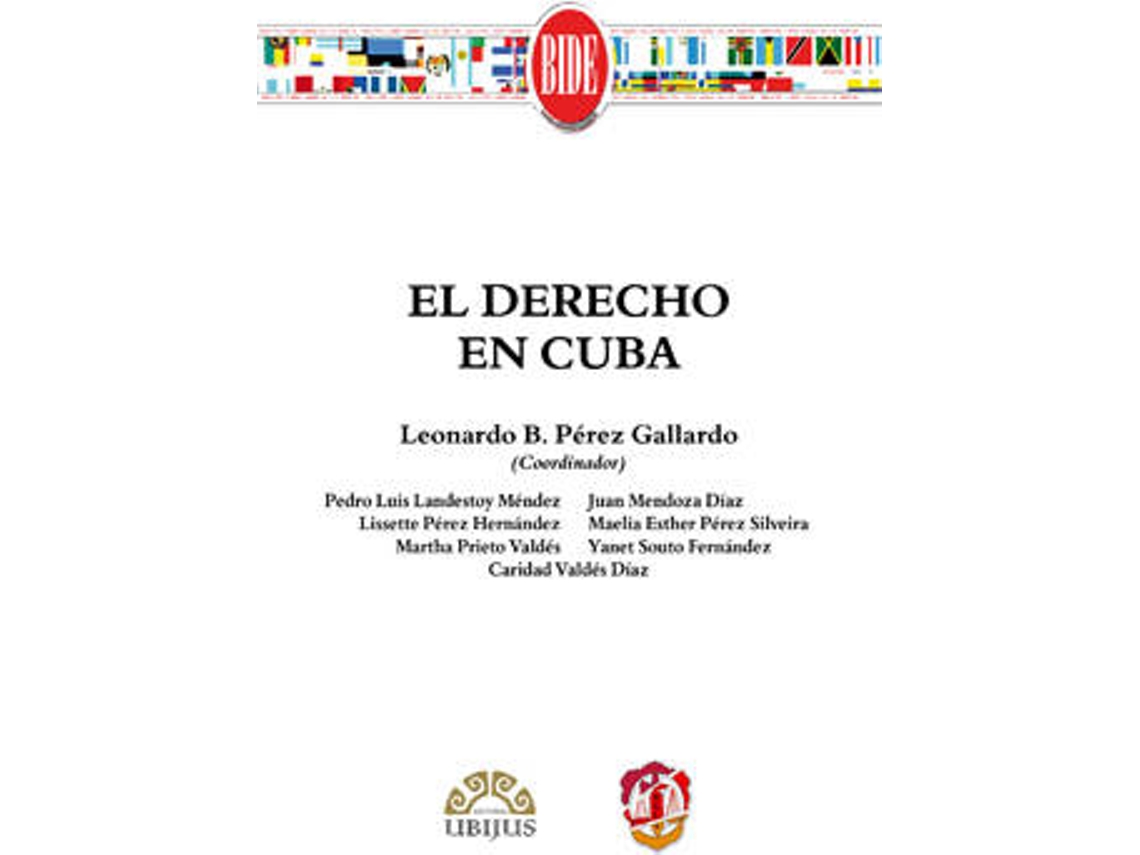 Libro Derecho En Cuba de Leonardo B. Perez Gallardo (Español)