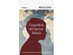 Libro L'Expedició Del Doctor Balmis de Maria Soler (Catalán)