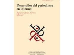 Libro Desarrollos Del Periodismo En Internet de Mariano Cebrián Herreros (Español)