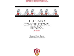 Libro El Estado Constitucional Español de Alberto Pérez Calvo (Español)