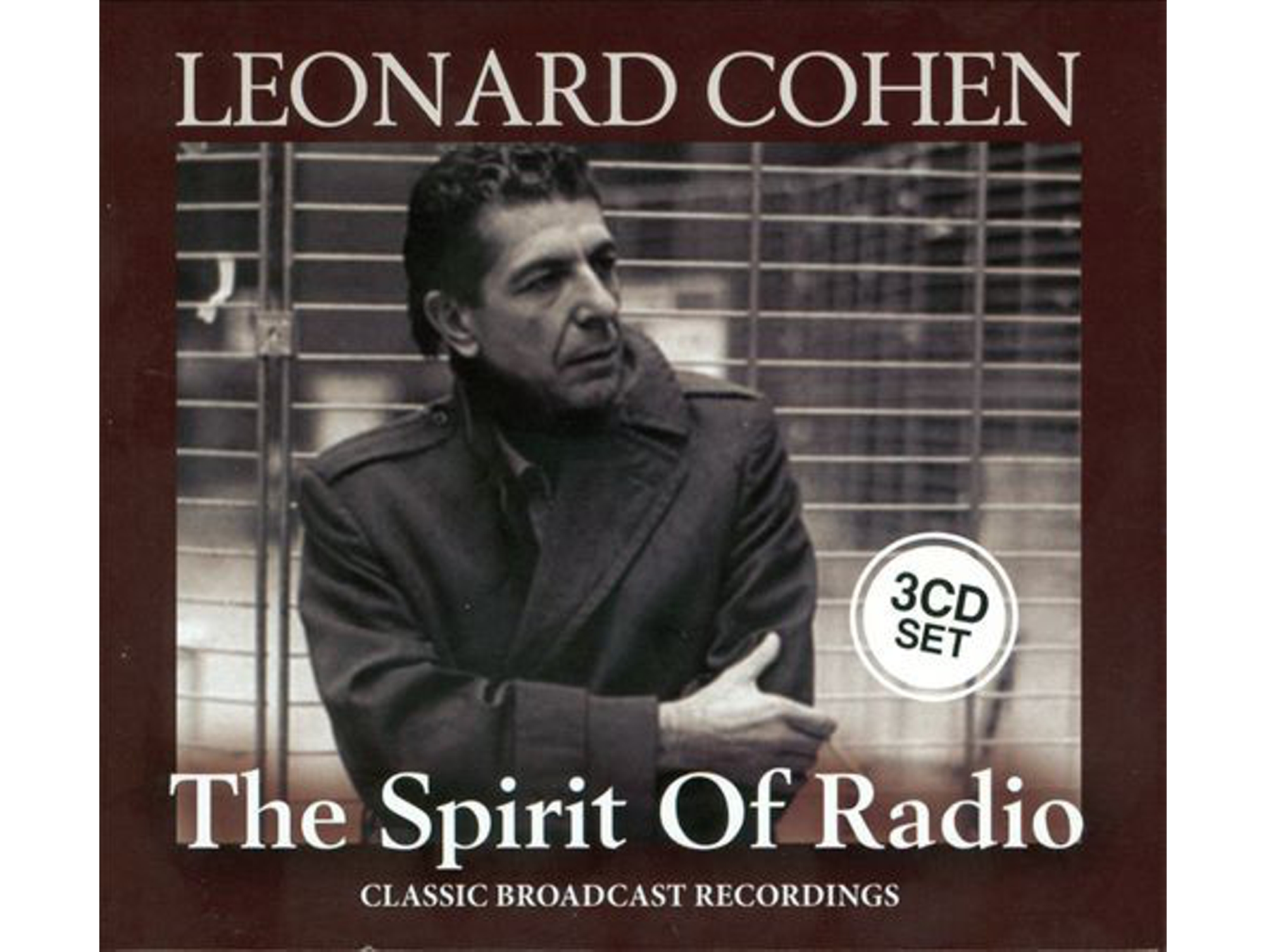 Box Set Leonard Cohen - The Spirit Of Radio (Classic Broadcasts Recordings)