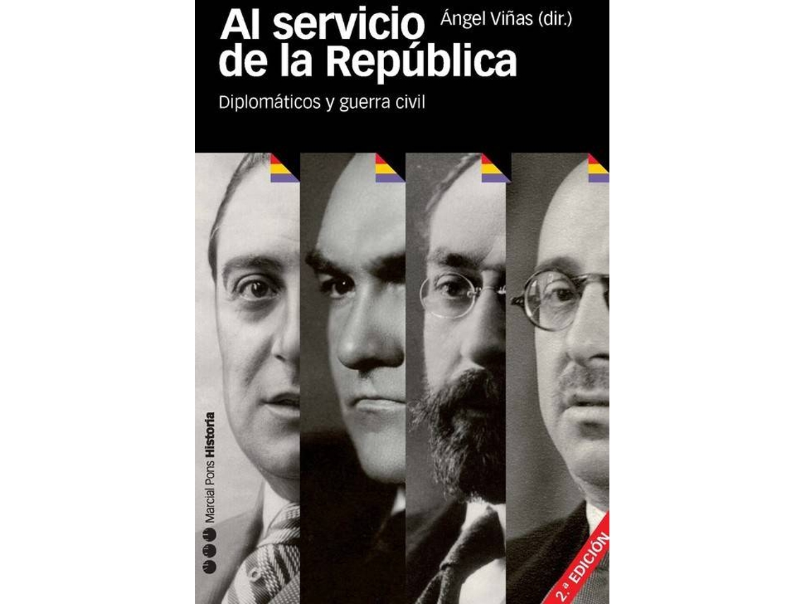 Libro Al Servcio De La República de Ángel Viñas (Español)
