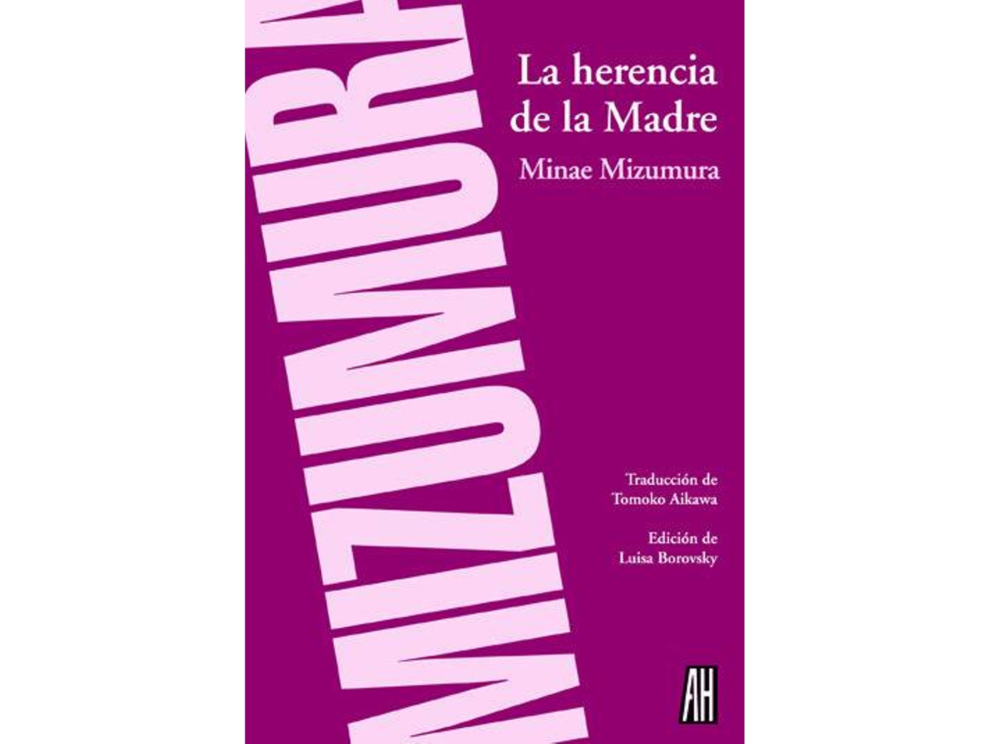 Libro La Herencia De La Madre de Minae Mizumura (Español)