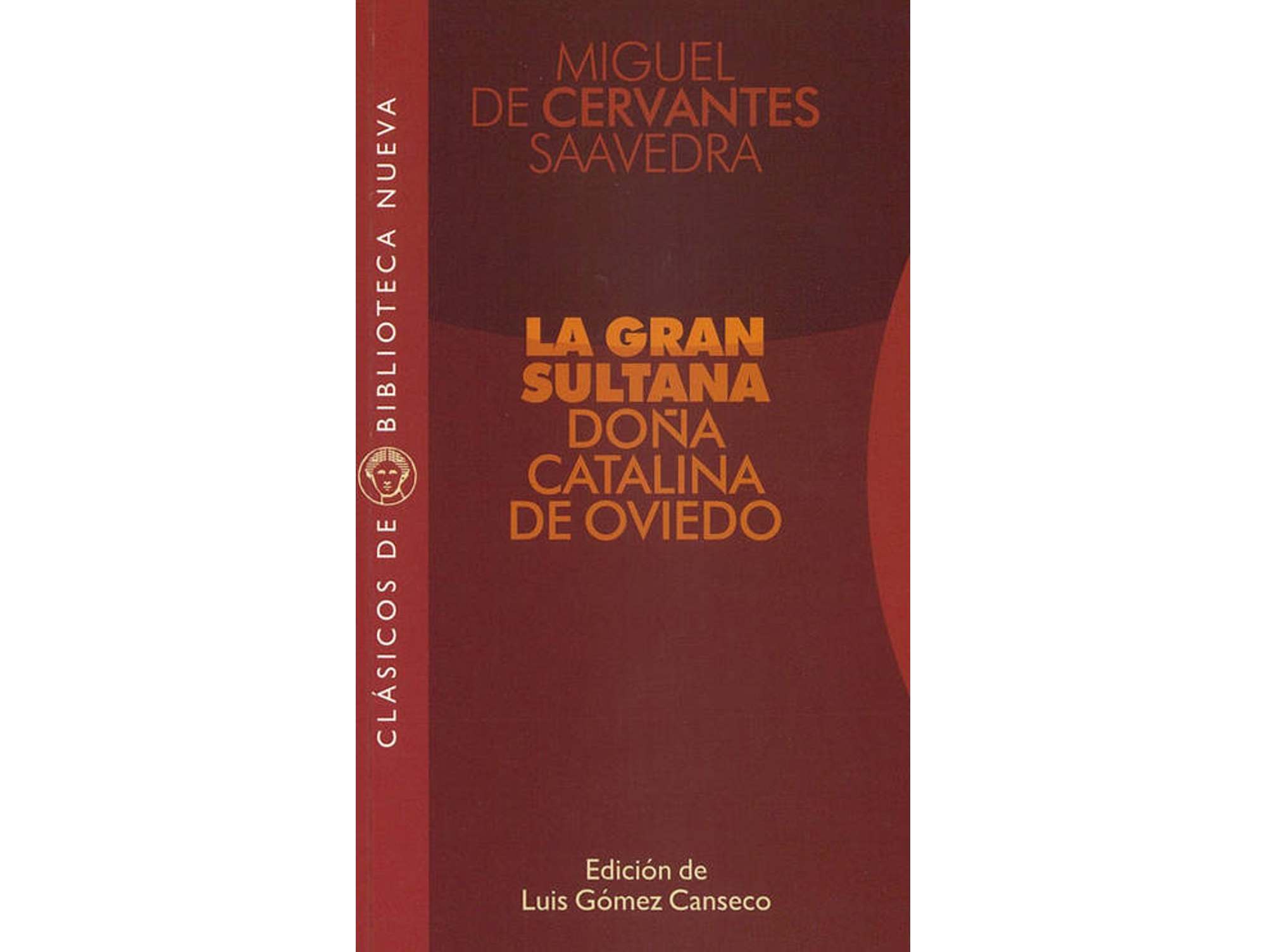 Libro Gran Sultana Doña Catalina De Oviedo,La de Miguel De Cervantes (Español)