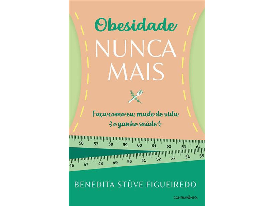 Libro Obesidade Nunca Mais de Benedita Figueiredo (Portugués do Brasil)