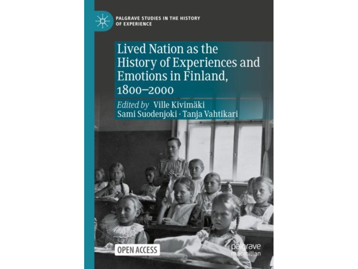 Libro Lived Nation as the History of Experiences and Emotions in Finland, 1800-2000 (Inglés)