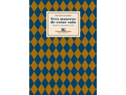 Libro Tres Maneras De Estar Sola de Mascha Kaléko (Español)