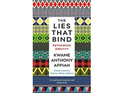 Libro THE LIES THAT BIND de Kwame Anthony Appiah  (Inglés)