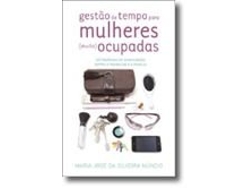 Libro Gestão de Tempo para Mulheres Ocupadas de Maria José da Silveira Núncio (Portugués)