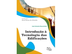 Libro Introducao A Tecnologia Das Edificacoes - 01Ed/18 de José Antonio Bourscheid (Portugués do Brasil)