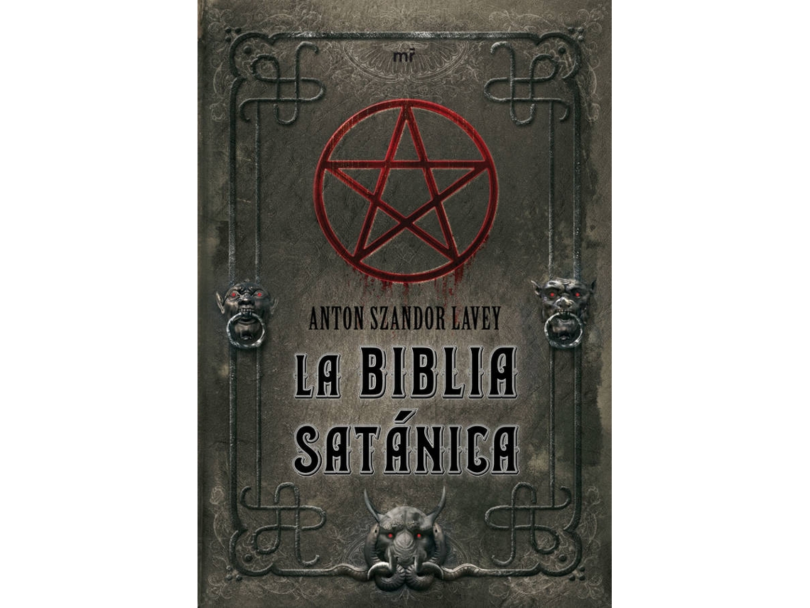 Libro La Biblia Satánica de Anton Szandor Lavey (Español)