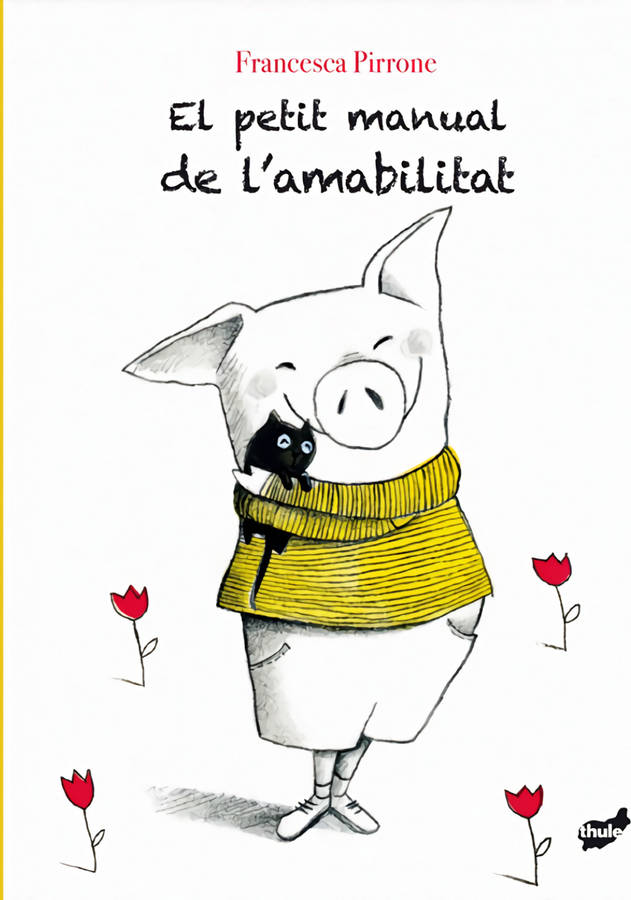 Libro El Petit Manual De L'Amabilitat de Francesca Pirrone (Catalán)