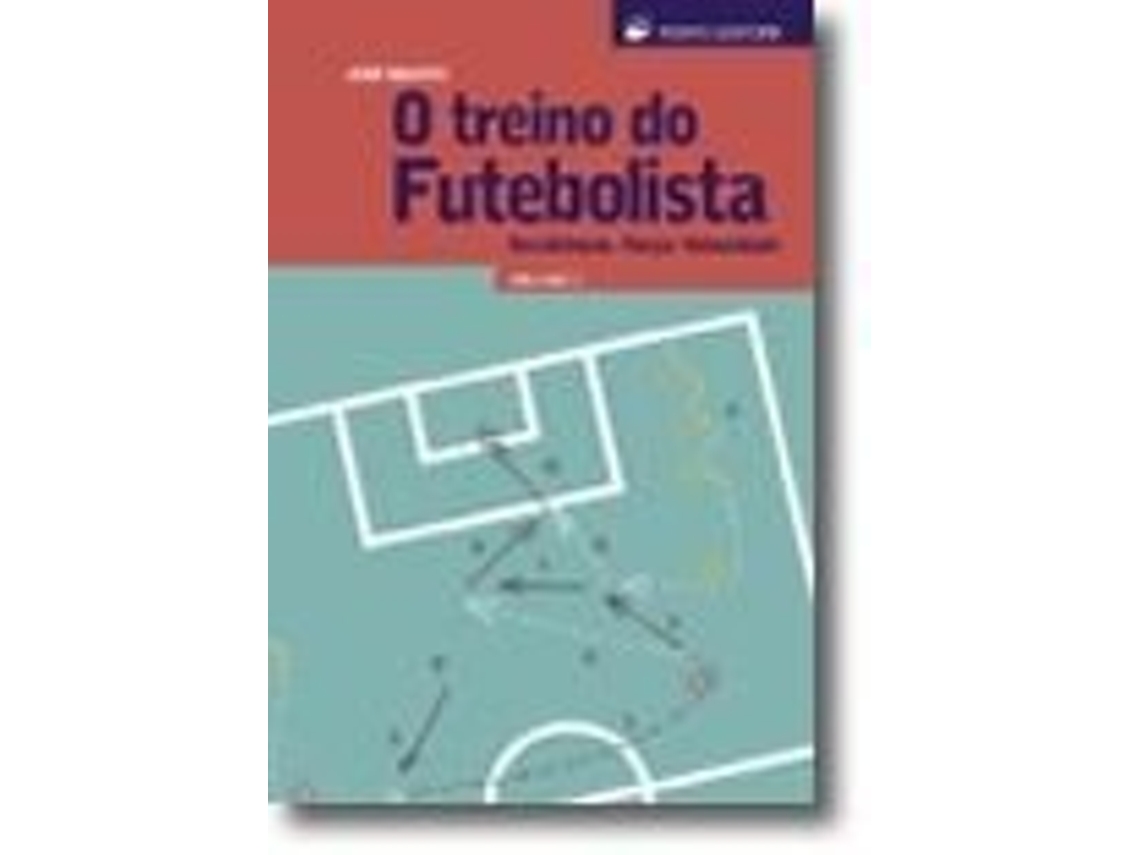 Libro O Treino do Futebolista - Volume 1 de José Soares