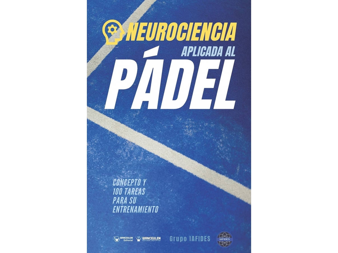 Libro Neurociencia Aplicada Al Pádel de Manuel Jesús Crespo García (Español)