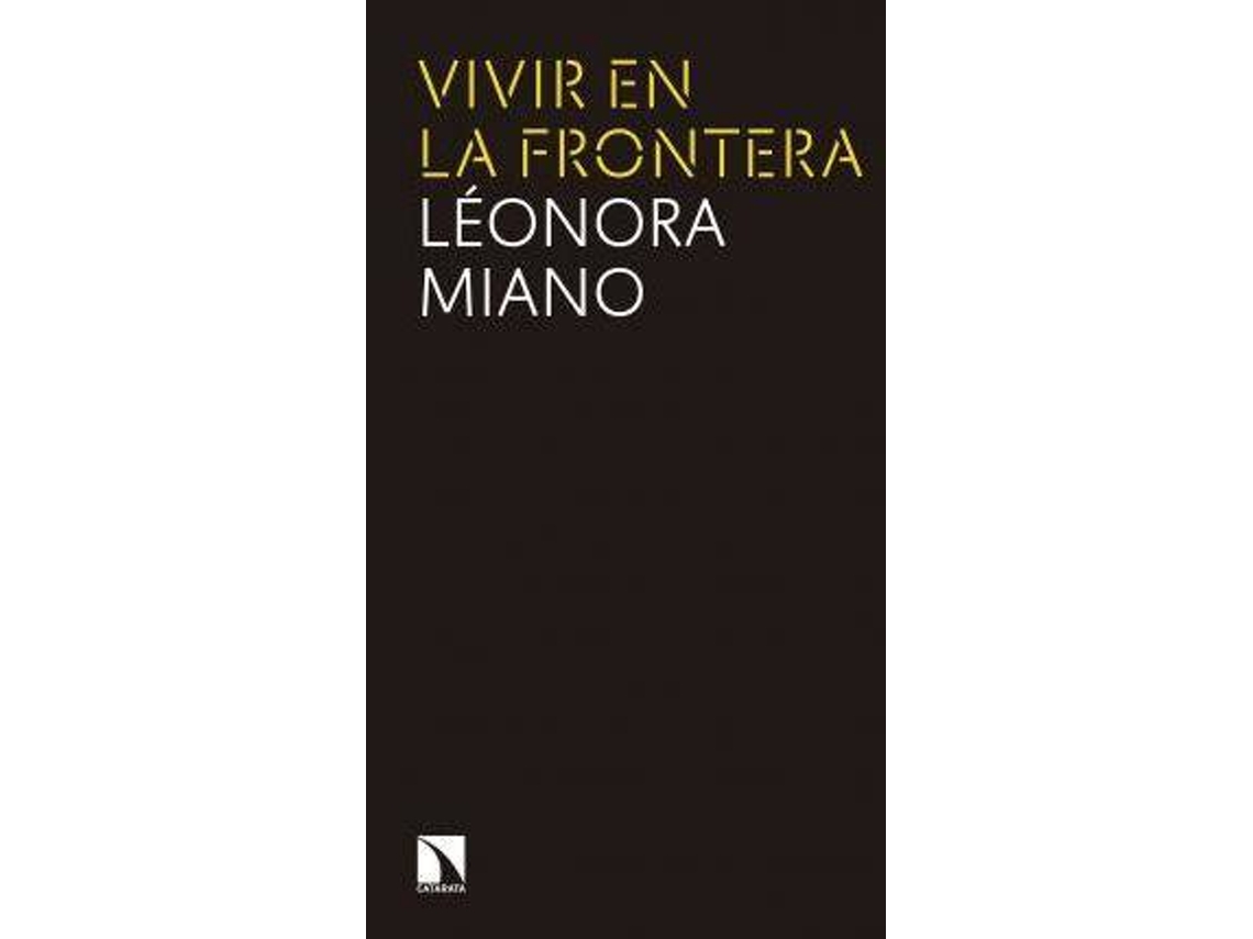 Libro Vivir En La Frontera de Leonora Miano (Español)