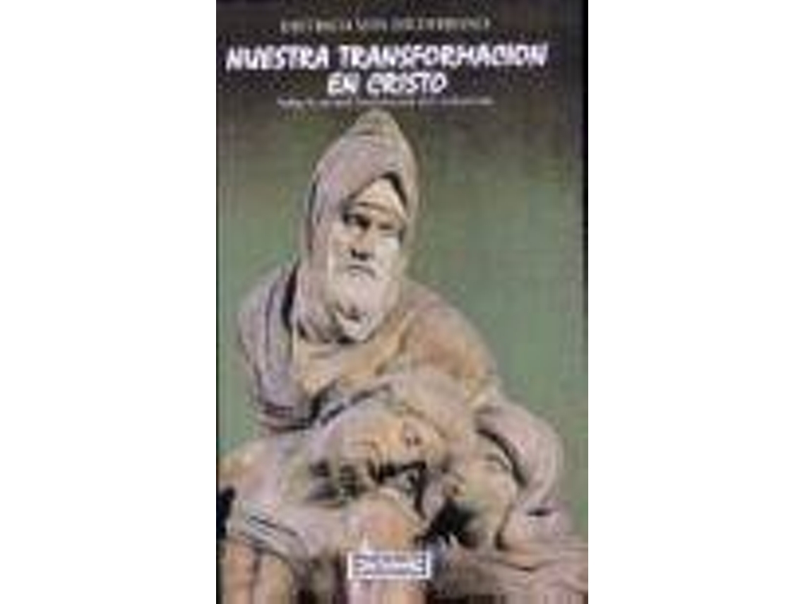 Libro Nuestra Transformacion En Cristo de Dietrich Von Hildebrand (Español)