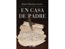 Libro En Casa De Padre de Martínez Girón, Rafael (Castellano)