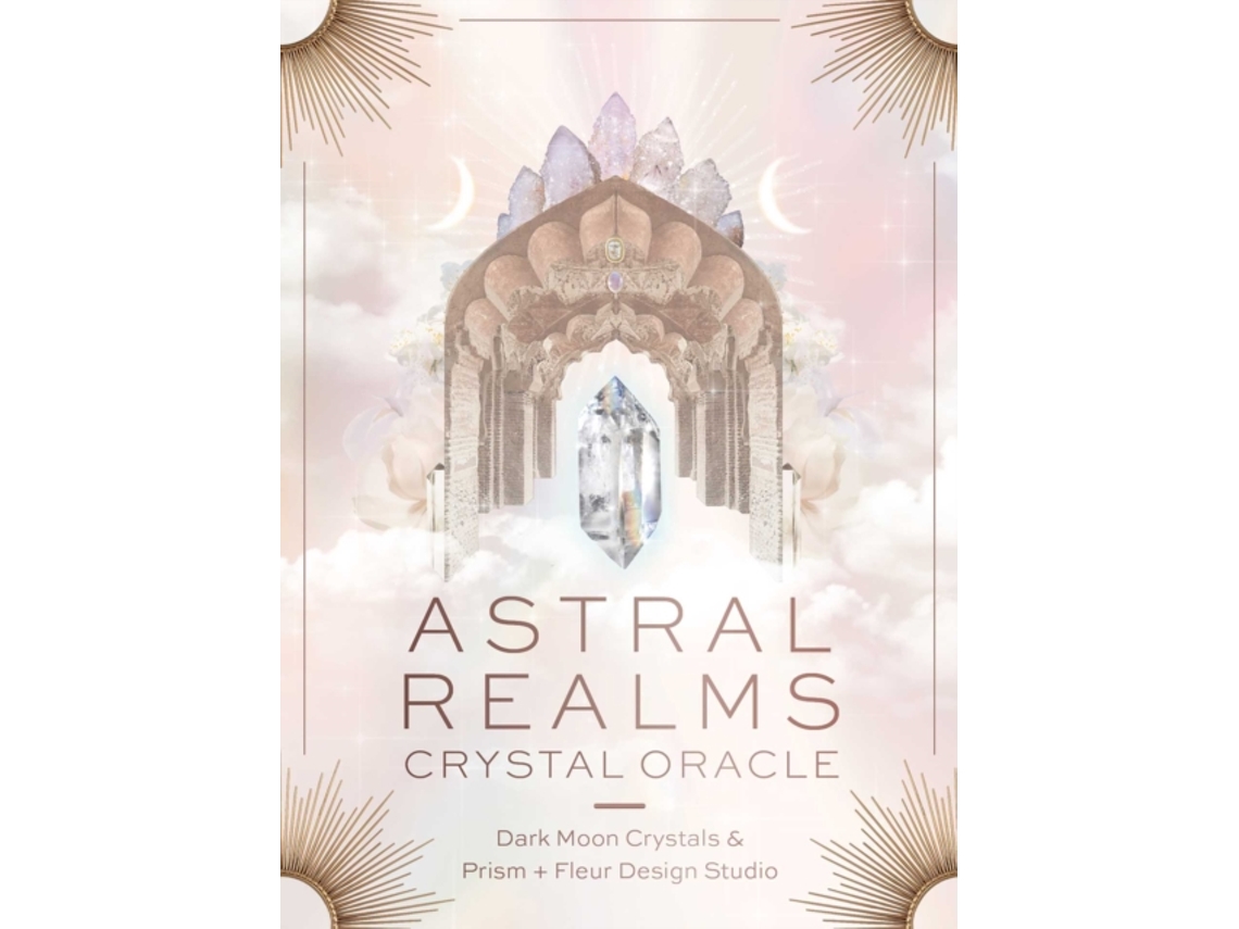 Libro Astral Realms Crystal Oracle de Prism + Fleur Design Studio e Dark Moon Crystals (Inglés)