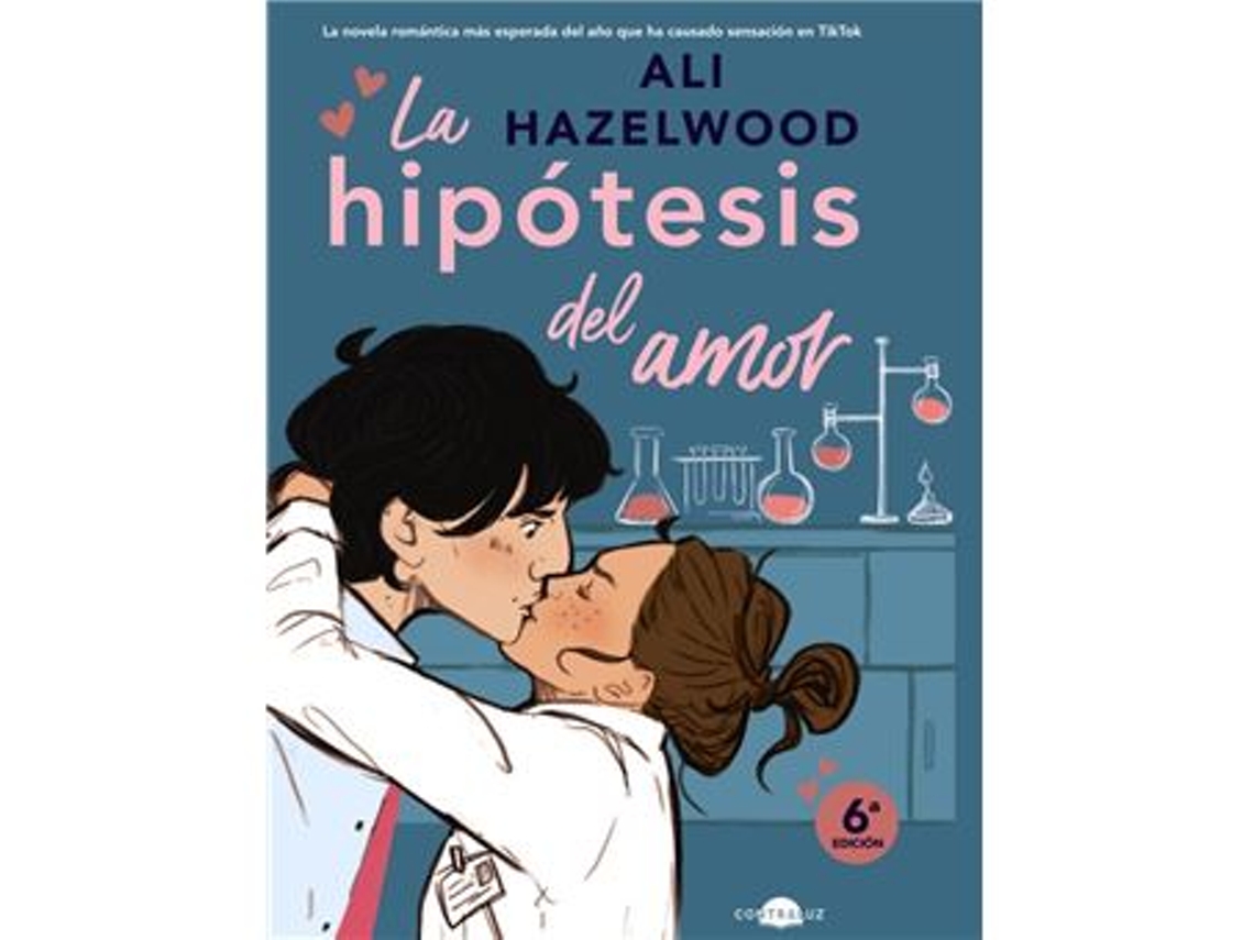 Libro La Hipotesis Del Amor de Ali Hazelwood (Español)
