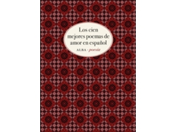 Libro Los Cien Mejores Poemas De Amor En Español de Vários Autores (Español)